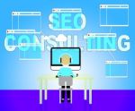 Seo Consulting Represents Search Engines And Consultation Stock Photo